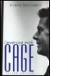 Richard Kostelanetz, Kostelanetz Richard - Conversing With Cage