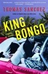 Thomas Sanchez - King Bongo