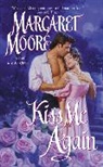 Margaret Moore - Kiss Me Again
