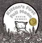 Kevin Henkes, Kevin Henkes - Kitten's First Full Moon