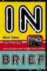 Mary Paumier Jones, Judith Kitchen - In Brief: Short Takes on the Personal