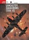 Chris (Ill) Davey, Jon Lake, Lake Jon, Chris Davey - Lancaster Squadrons 1944 - 1945