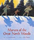 Lasky Kathryn Lasky, Kathryn Lasky, Kevin Hawkes, Hawkes Kevin Hawkes - Marven of the Great North Woods