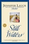 Jennifer Lauck - Still Waters