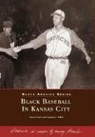 Larry Lester, Sammy Miller, Sammy J. Miller - Black Baseball in Kansas City