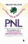 Helmut Krusche - La rana sobre la mantequilla : PNL : fundamentos de la programación neurolingüística