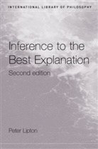 Peter Lipton, Peter Lipton, Lipton Peter Lipton - Inference to the Best Explanation