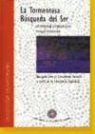 Cristina Grof, Stanislav Grof - La tormentosa búsqueda del ser
