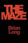Brian Long - The Maze