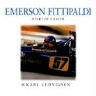 Karl Ludvigsen - Emerson Fittipaldi: Heart of a Racer