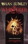 Brian Lumley - The Whisperer and Other Voices