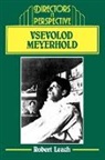 Robert Leach - Vsevolod Meyerhold