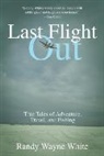 Randy Wayne White - Last Flight Out