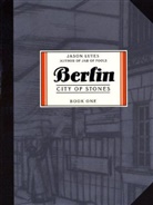 Drawn &amp; Quarter, Jason Lutes - Berlin