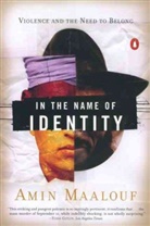 Amin Maalouf, Armin Maalouf - In The Name Of Identity