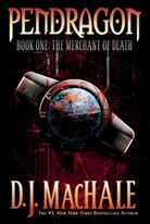 D J Machale, D. J. MacHale, D.J. MacHale - Merchant of death -the-