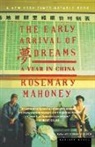 Rosemary Mahoney - Early Arrival of Dreams