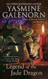 Yasmine Galenorn - Legend of the Jade Dragon