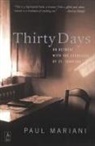 Paul Mariani, Paul L. Mariani - Thirty Days