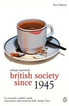 John Ciardi, Arthur Marwick, J. H. Plumb - British Society since 1945: