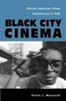 Paula Massood, Paula J. Massood - Black city cinema