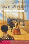 Carol Matas - The War Within