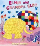David McKee - Elmer and Grandpa Eldo