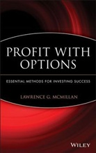Mcmillan, L. G. McMillan, Larence G McMillan, Lawrence G McMillan, Lawrence G. McMillan, Larry McMillian - Profit with Options