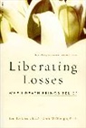 Jennifer Elison, Jennifer Mcgonigle Elison, Jennifer/ McGonigle Elison, Elison Jennifer, Chris Mcgonigle, McGonigle Chris - Liberating Losses