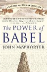 John McWhorter - The Power of Babel