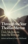 Thomas P McDonnell, Thomas P. McDonnell, Thomas Merton, Thomas P. McDonnell - Through the Year With Thomas Merton