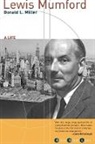 Donald L Miller, Donald L. Miller, Miller Donald L. - Lewis Mumford