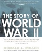 Henry Steele Commager, Miller, Donald L Miller, Donald L. Miller - Story of World War II, the