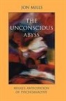 Jon Mills - The Unconscious Abyss