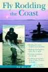 MITCHELL, Ed Mitchell, Dave Hall - Fly Rodding the Coast