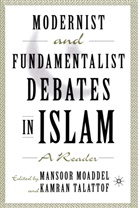 M. Moaddel, Mansoor Talattof Moaddel, Moaddel, M Moaddel, M. Moaddel, Mansoor Moaddel... - Modernist and Fundamentalist Debates in Islam