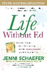 T Rutledge, Thom Rutledge, J Schaefer, Jenni Schaefer, Schaefer Jenni - Life Without Ed