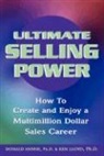 Ken Lloyd, Ken Ph. D. Lloyd, Donald Moine, Donald J. Moine - Ultimate Selling Power