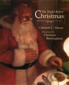 Christian Birmingham, Clement C Moore, Clement C. Moore, Clement Clarke Moore, Christian Birmingham - The Night Before Christmas