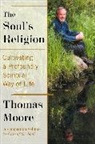 Thomas Moore - The Soul's Religion