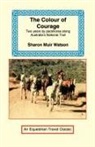 Sharon Muir Watson - The Colour of Courage