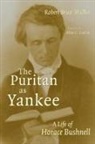 Robert Bruce Mullin - The Puritan as Yankee