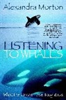 Alexandra Morton - Listening To Whales