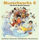 Saoussan Askar, Robert Munsch, Robert N. Munsch, Michael Martchenko - Munschworks 4: The Fourth Munsch Treasury