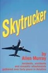 Allen Murray - Skytrucker