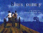 Christopher Myers, Walter Dean Myers, Christopher Myers, Christopher A. Myers - Blues Journey