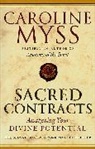 Caroline Myss, Caroline M. Myss - Sacred Contracts
