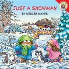 Mercer Mayer, Mercer Mayer - Little Critter: Just a Snowman