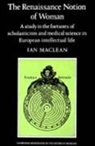 Ian Maclean - Renaissance Notion of Woman
