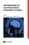 Jain Lakhmi C, Lakhmi C. Jain, Kazumi Nakamatsu - Handbook On Reasoning-based Intelligent Systems, The